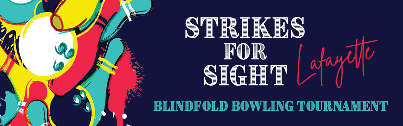 Strikes for Sight Lafayette Blindfold Bowling Tournament